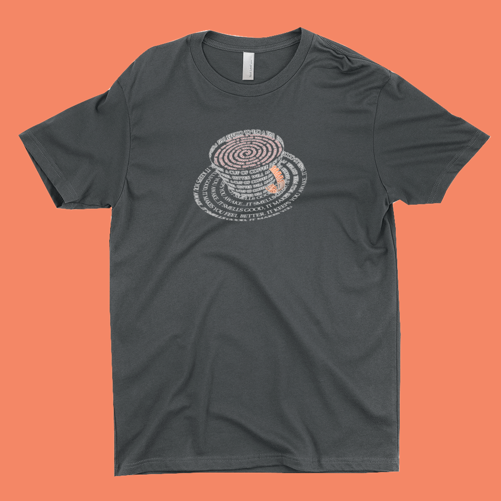 Have A Cup Unisex T-Shirts