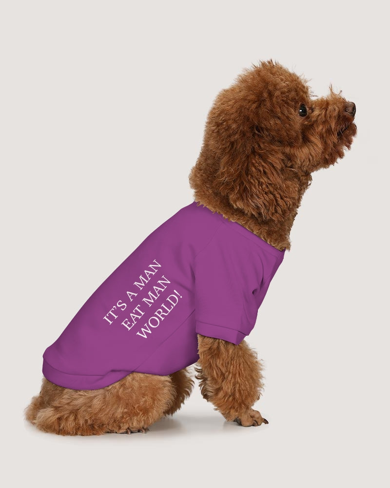 Man Eat Man World Doggie Tee