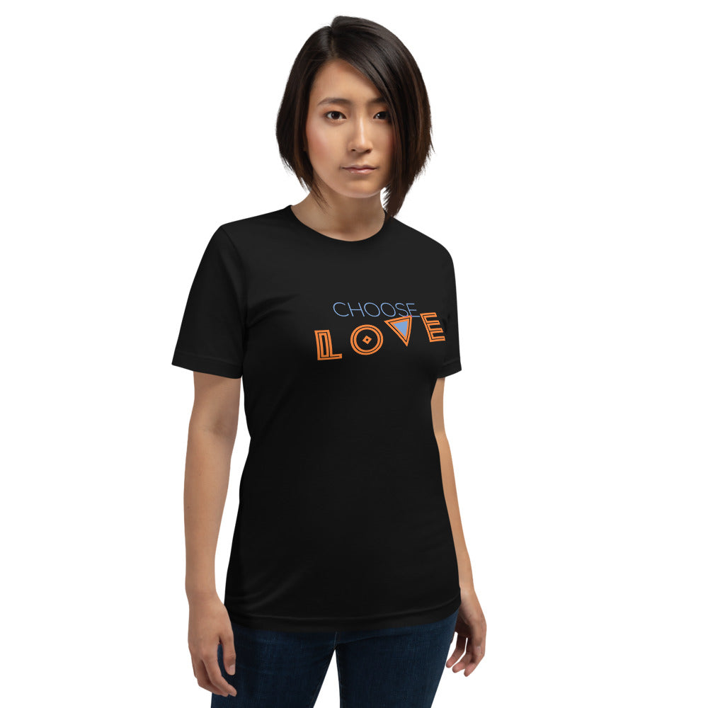 CHOOSE LOVE Short-Sleeve Unisex T-Shirt