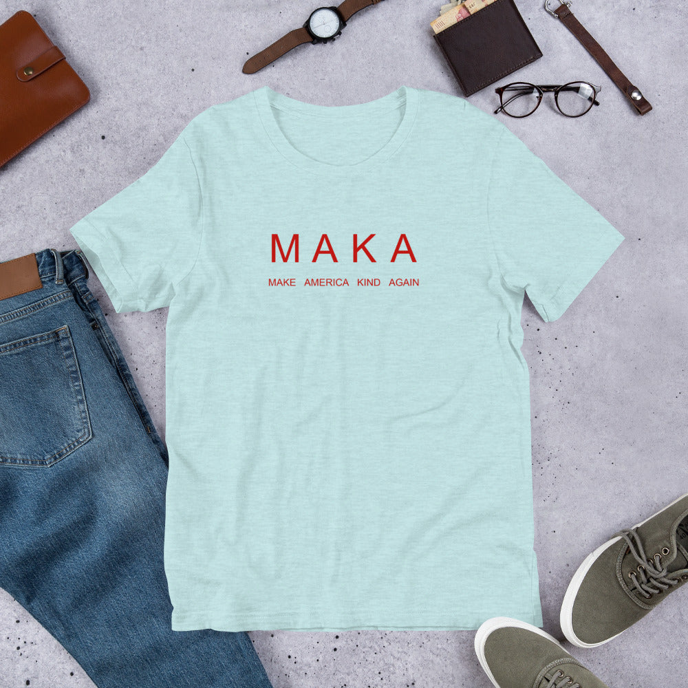 MAKA- Make America Kind Again Short-Sleeve Unisex T-Shirt