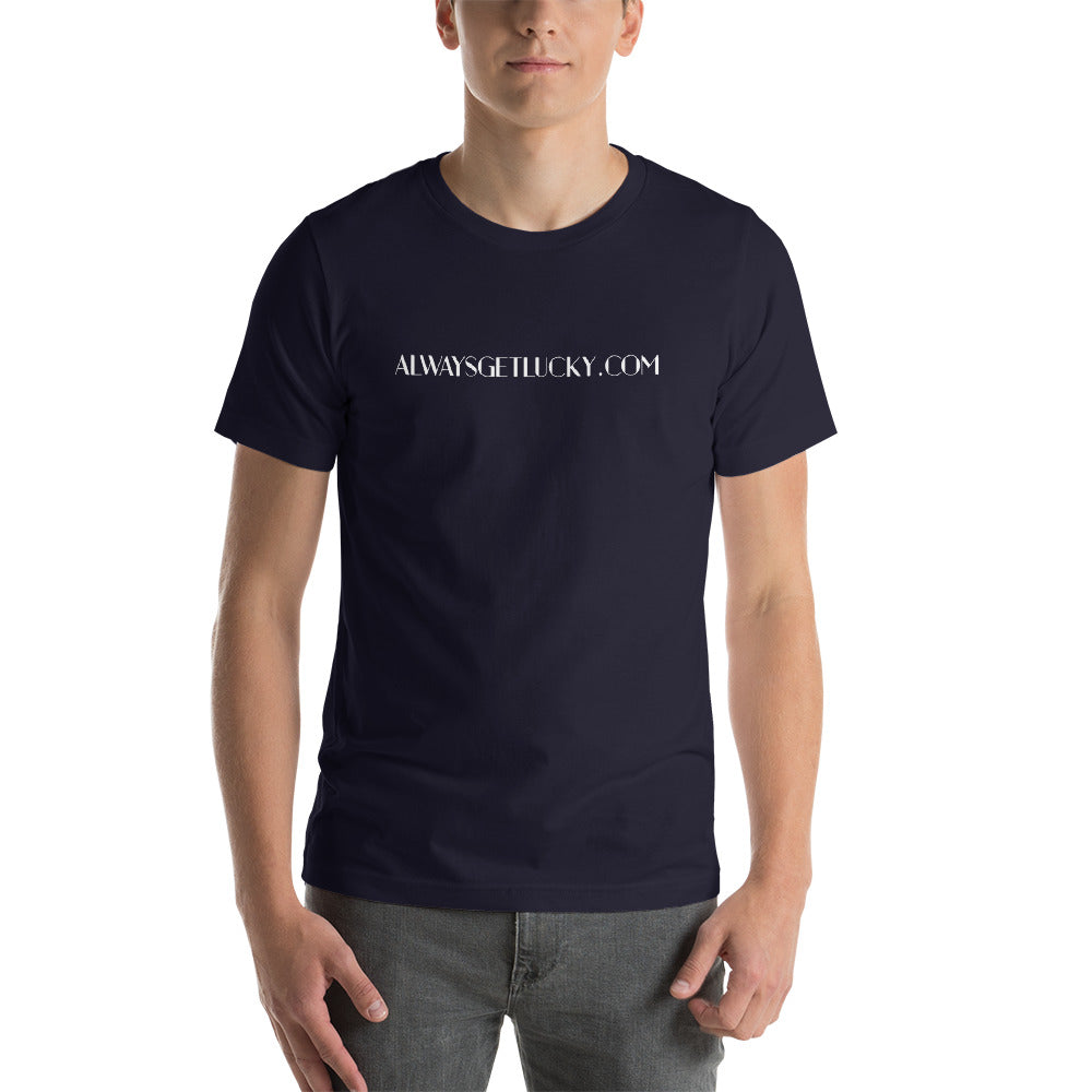 Always Get Lucky Tee Shirt