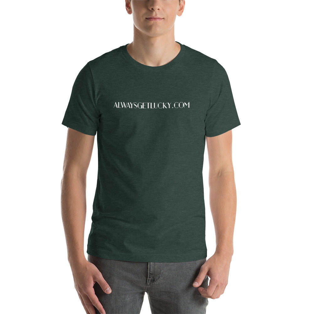 Always Get Lucky Tee Shirt