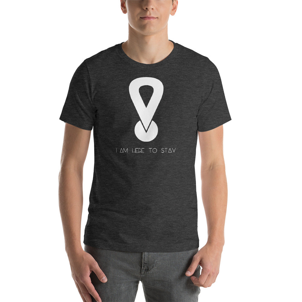 I AM HERE Short-Sleeve Unisex T-Shirt
