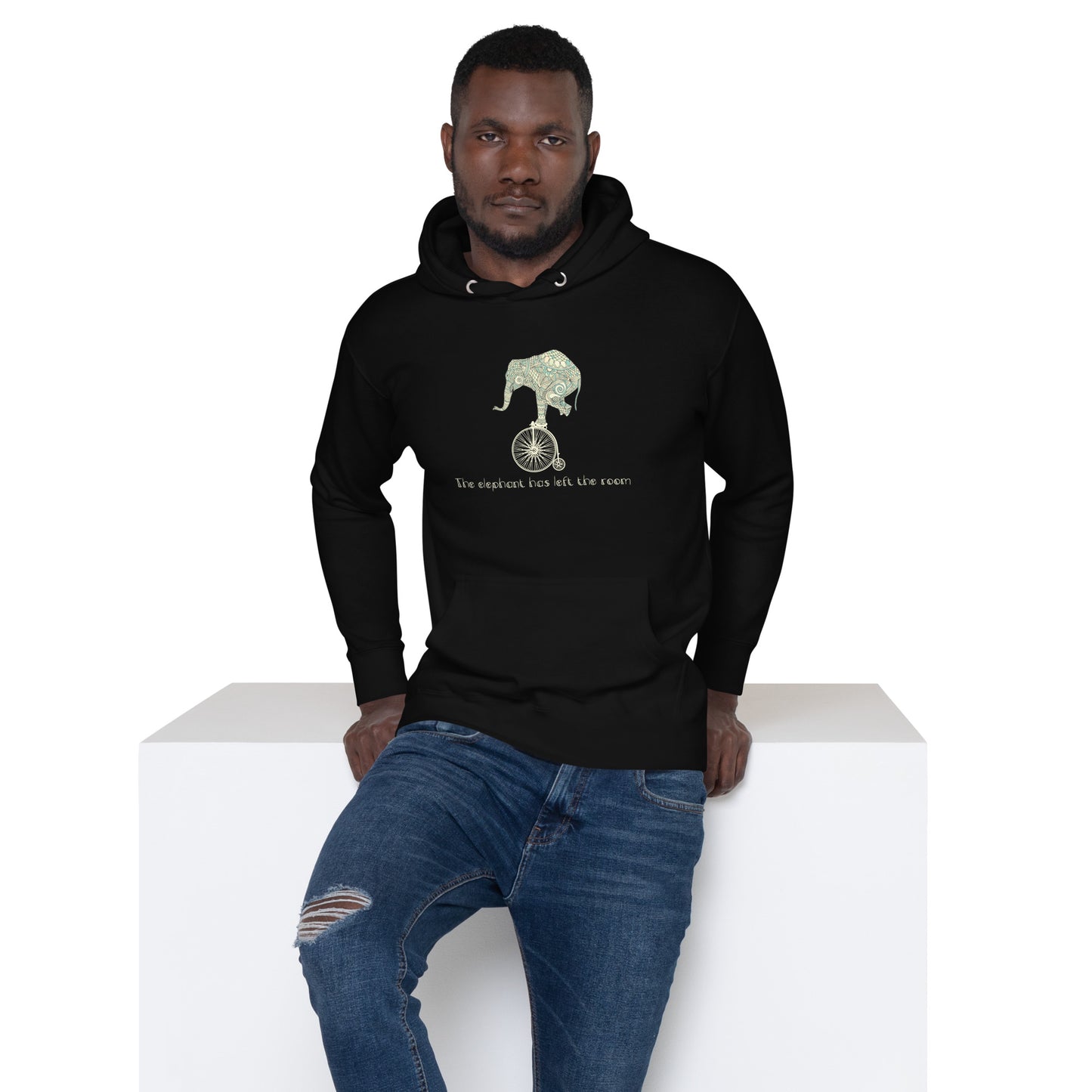 The elephant has left the room Unisex Hoodie | Always Get Lucky