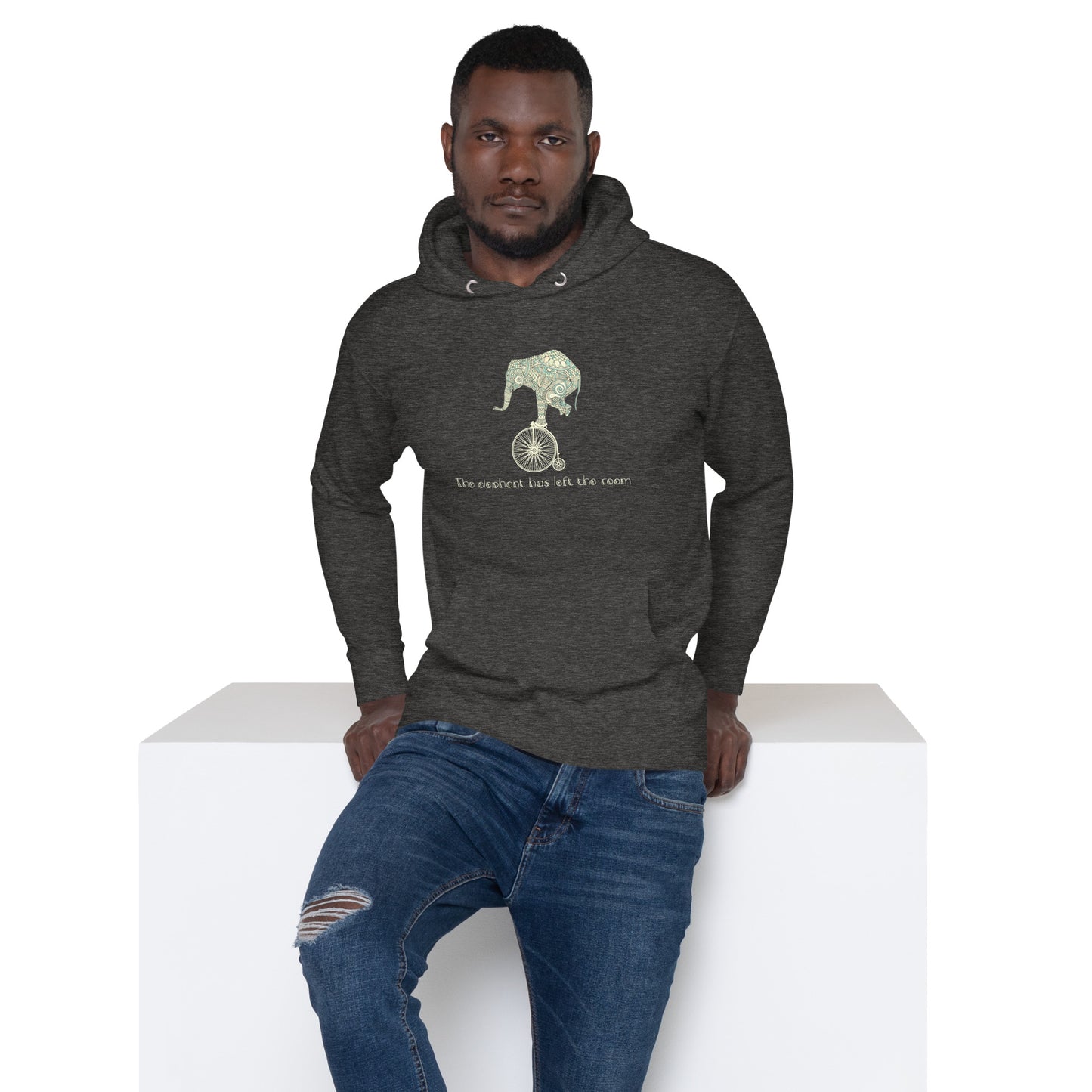 The elephant has left the room Unisex Hoodie | Always Get Lucky