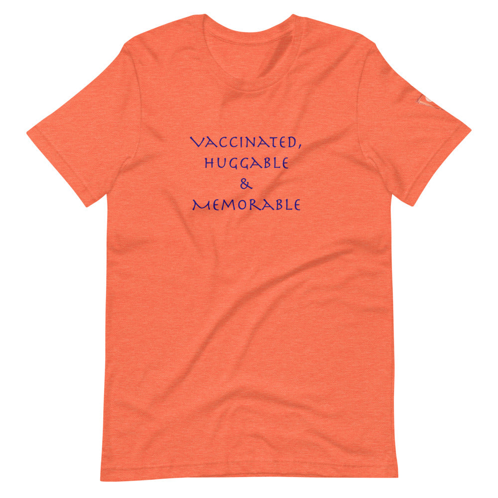 Vaccinated Huggable Memorable Short-Sleeve Unisex T-Shirt