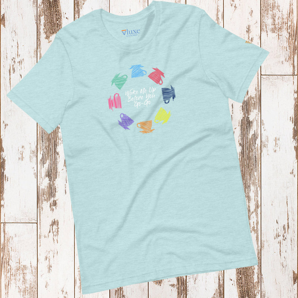 Wake Me Up Short-Sleeve Unisex T-Shirt