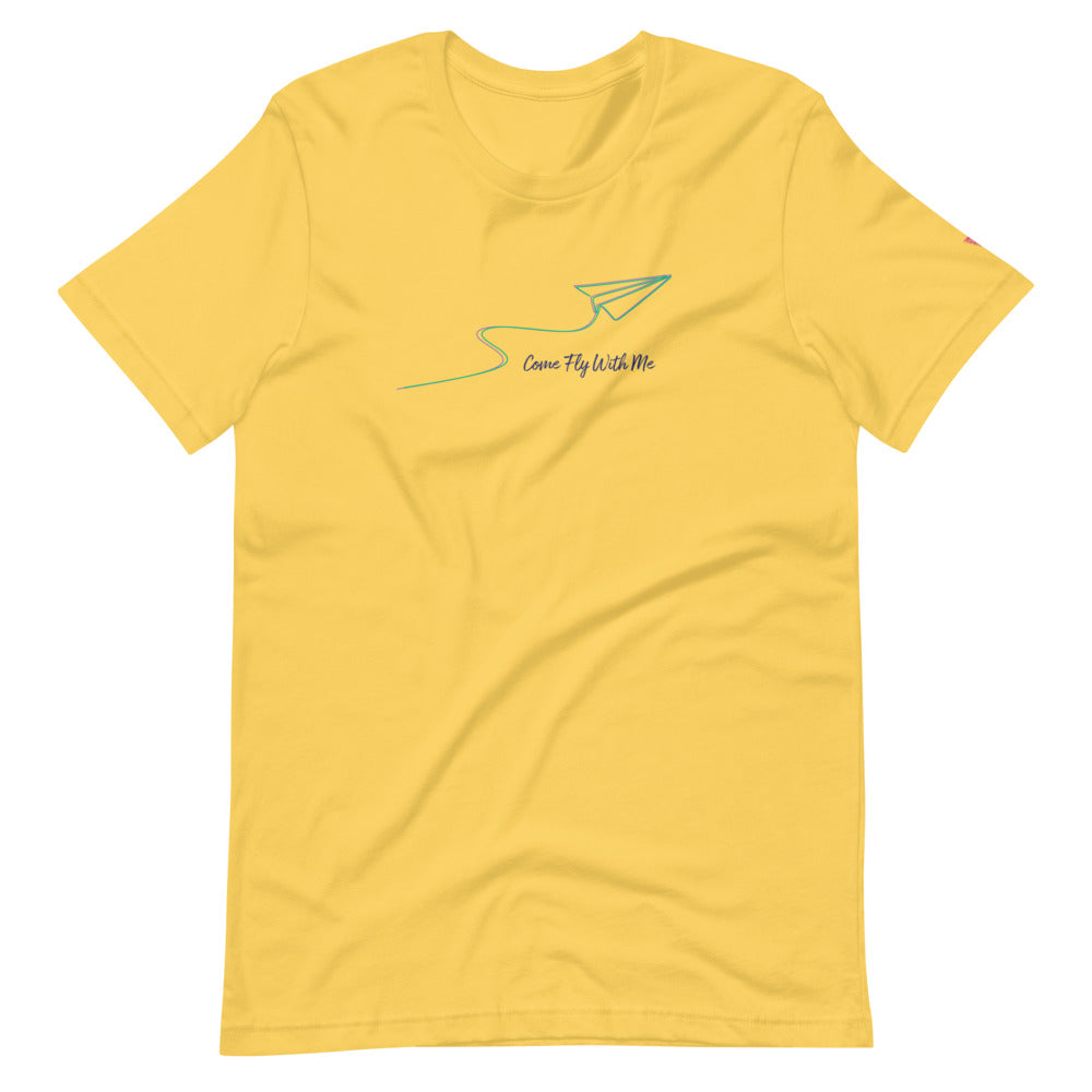 Come Fly With Me Short-Sleeve Unisex T-Shirt