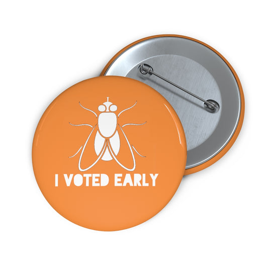 I Voted Early Orange Custom Pin Buttons