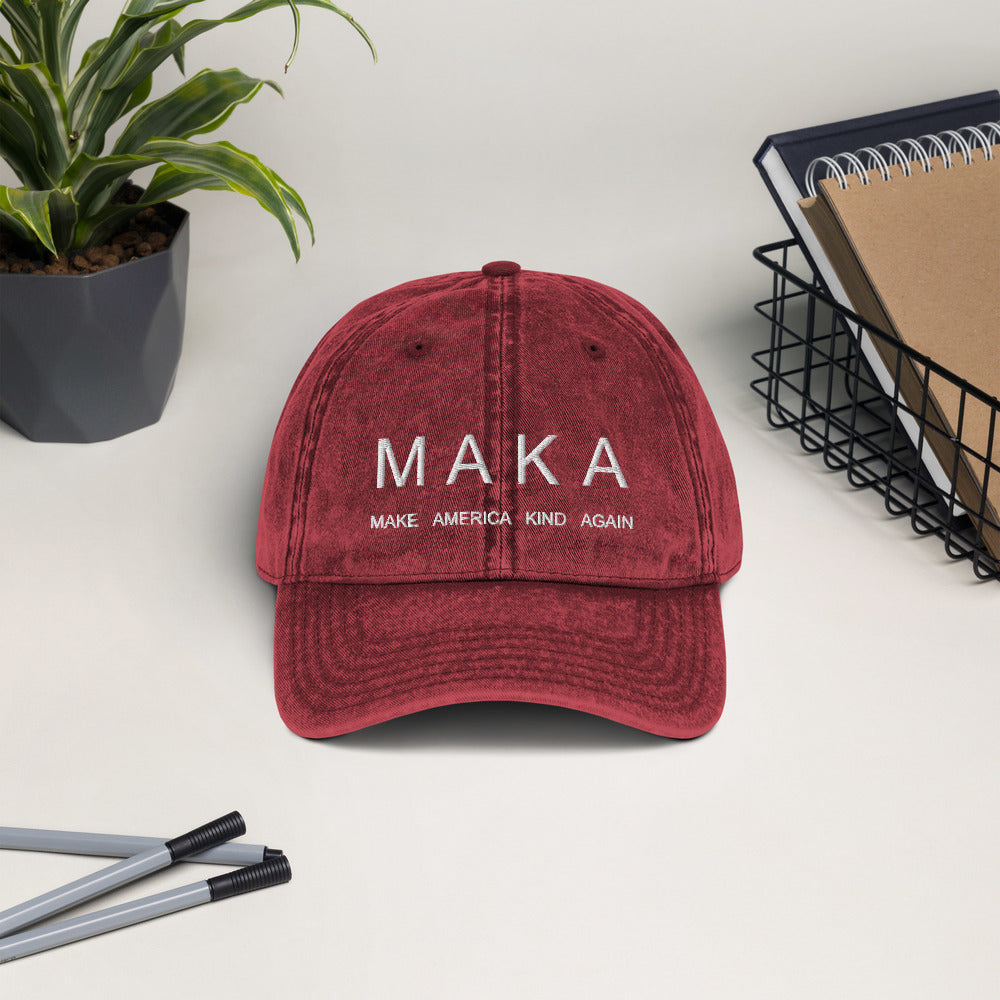 MAKA- Make America Kind Again Vintage Cotton Twill Cap