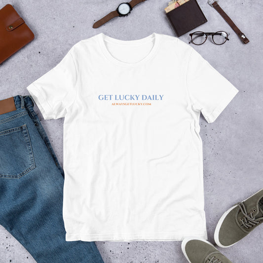 Get Lucky Daily Short-Sleeve Unisex T-Shirt