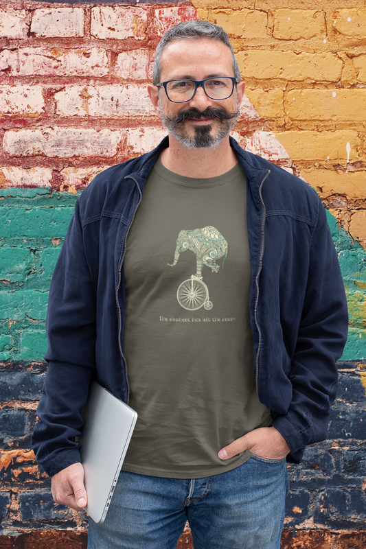 The Elephant Has Left The Room Unisex T-shirt | Always Get Lucky